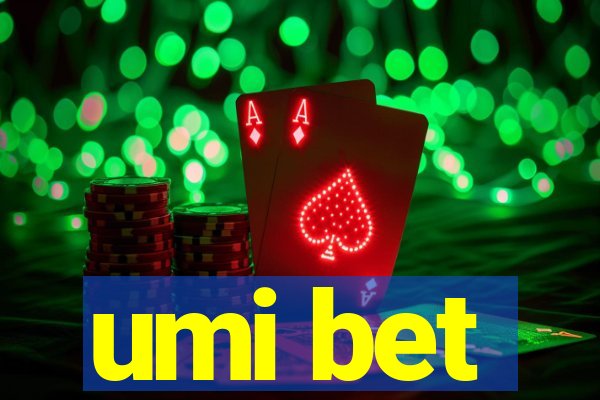 umi bet